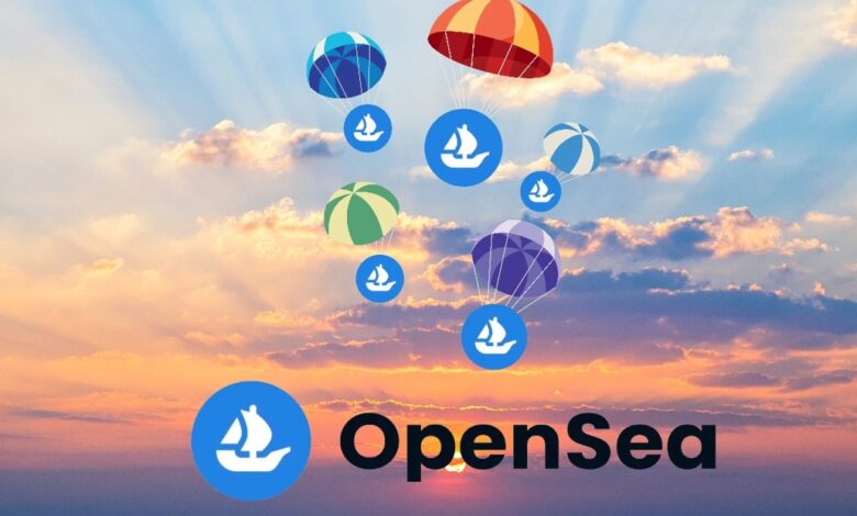 OpenSea registration sparks Airdrops Speculation